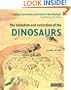 The Evolution and Extinction of the Dinosaurs