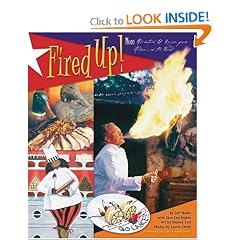 Fired Up: More Adventures & Recipes from Hudson's on the Bend