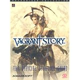 Vagrant Story of Strategy Guide (Authorised Collection)