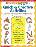 I Can Write My ABC s: Quick & Creative Activities