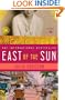 East of the Sun: A Novel