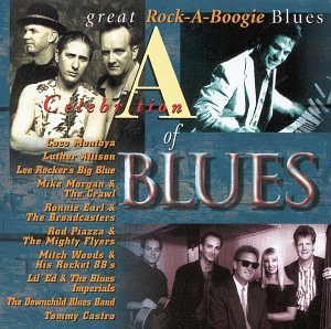 CD-Charts  Search : A Celebration of Blues: Great Rock-A-Boogie Blues [CASSETTE]
