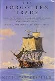 The forgotten trade : comprising the log of the Daniel and Henry of 1700 and accounts of the slave trade from the minor ports of England, 1698-1725