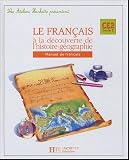 Le français à la découverte de l histoire-géographie CE2