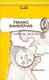 Tirano Banderas: Novela de Tierra Caliente (Spanish Edition)