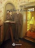 Sur les traces d'Albert Einstein