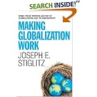 Making Globalization Work by  Joseph E. Stiglitz