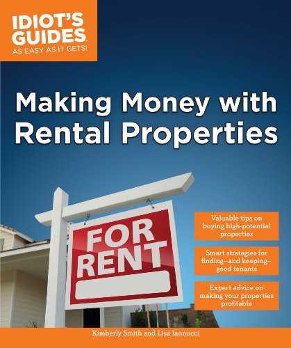 Idiot's Guides: Making Money with Rental Properties