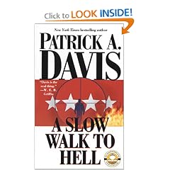 A Slow Walk to Hell