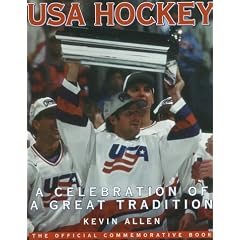USA Ice Hockey: A Celebration of a Great Tradition