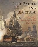 Fleet Battle and Blockade: The French Revolutionary War 1793-1797 (Chatham Pictorial Histories)