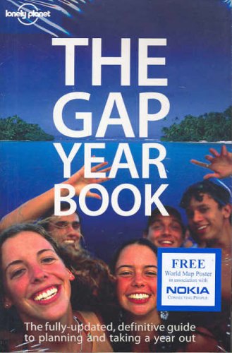 City Travel Guides Discounted  Used : The Gap Year Book: The Definitive guide to Planning and Taking a Year Out: The Definitive Guide to Planning and Taking a Year Out (Lonely Planet Gap Year Guide)