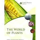 Click here to buy God's Design for Life: The World of Plants (God's Design Series) by  Debbie Lawrence and Richard Lawrence.