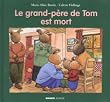 Le grand-p�re de Tom est mort