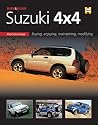 You & Your Suzuki 4X4: Buying,enjoying, maintaining, modifying (You and Your)