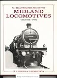 An illustrated review of Midland locomotives from 1883