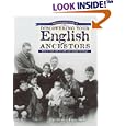 A Genealogist's Guide to Discovering Your English Ancestors: How to Find and Record Your... by  Paul Milner and Linda Jonas