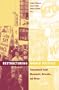 Restructuring World Politics: Transnational Social Movements, Networks, And Norms (Social Movements, Protest and Contention)