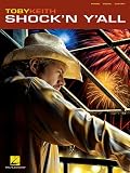 Toby Keith - Shock'n Y'All