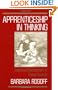 Apprenticeship in Thinking: Cognitive Development in Social Context