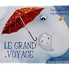 Le grand voyage