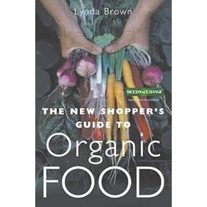 New Shoppers Guide to Organic Food