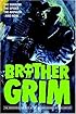 Brother Grim