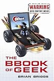 The BBook of Geek: The Only Geek Humor Book You'll Ever Need
