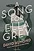 A Song for Ella Grey