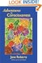 Adventures in Consciousness: An Introduction to Aspect Psychology (Classics in Consciousness Series Book)