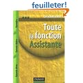 Toute la fonction Assistant(e) : Savoirs, savoir-faire, savoir-�tre