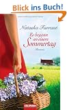 Es begann an einem Sommertag: Roman