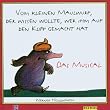 Vom kleinen Maulwurf, der wissen wollte, wer ihm auf den Kopf gemacht hat, 1 CD-Audio