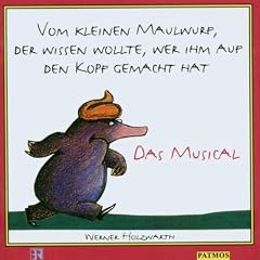 Vom kleinen Maulwurf, der wissen wollte, wer ihm auf den Kopf gemacht hat, 1 CD-Audio