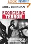 Exorcising Terror: The Incredible Unending Trial of Augusto Pinochet