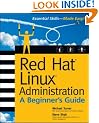 Red Hat Linux Administration: A Beginner's Guide