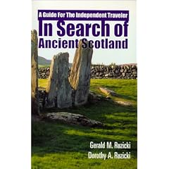 In Search of Ancient Scotland: A Guide for the Independent Traveler