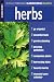 Book Herbs: Organic Gardening Basics Volume 5 (Rodale Organic Gardening Basics, Vol 5)