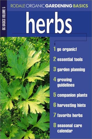 Herbs: Organic Gardening Basics Volume 5