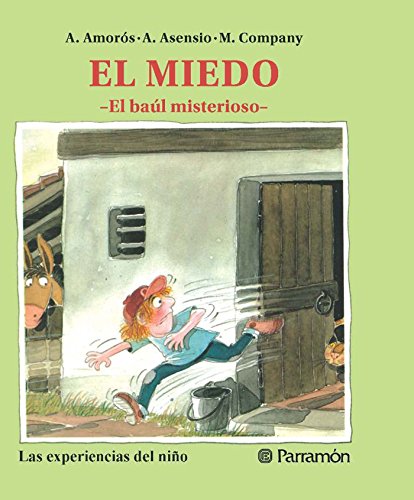 El miedo (Las experiencias del niño) (Spanish Edition)