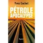 P�trole apocalypse de Yves Cochet