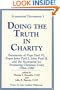 Doing the Truth in Charity: Statements of Popes Paul VI, John Paul I, John Paul II and the Secretariat for Promoting Christian Unity (Ecumenical Documents I, 1982)