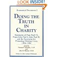 Doing the Truth in Charity: Statements of Popes Paul VI, John Paul I, John Paul II and the Secretariat for Promoting... by Thomas F. Stransky and John B. Sheerin