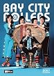 "Bay City Rollers" 2007