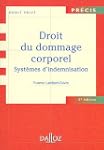 Droit du dommage corporel : Syst�mes...