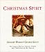 Books : Christmas Spirit: The Joyous Stories, Carols, Feasts, and Traditions of the Season