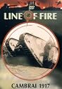 Line Of Fire - Cambrai [DVD]