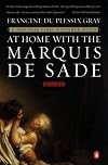 At Home With the Marquis De Sade : A Life