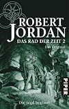 Die Jagd beginnt. Das Rad der Zeit 2. Das Original: Die Jagd beginnt - Robert Jordan