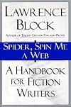 Spider, Spin Me a Web : A Handbook for Fiction Writers